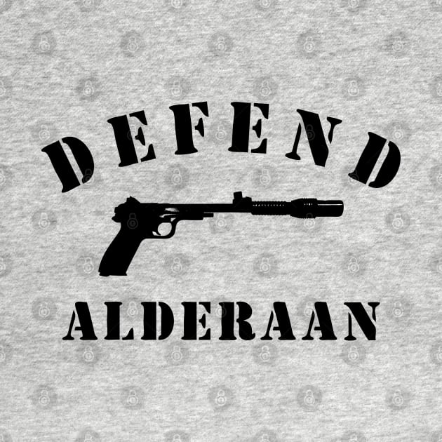 Defend Alderaan by Punk Robot